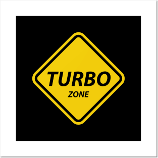 Turbo Zone Yellow WarningTraffic Sign Posters and Art